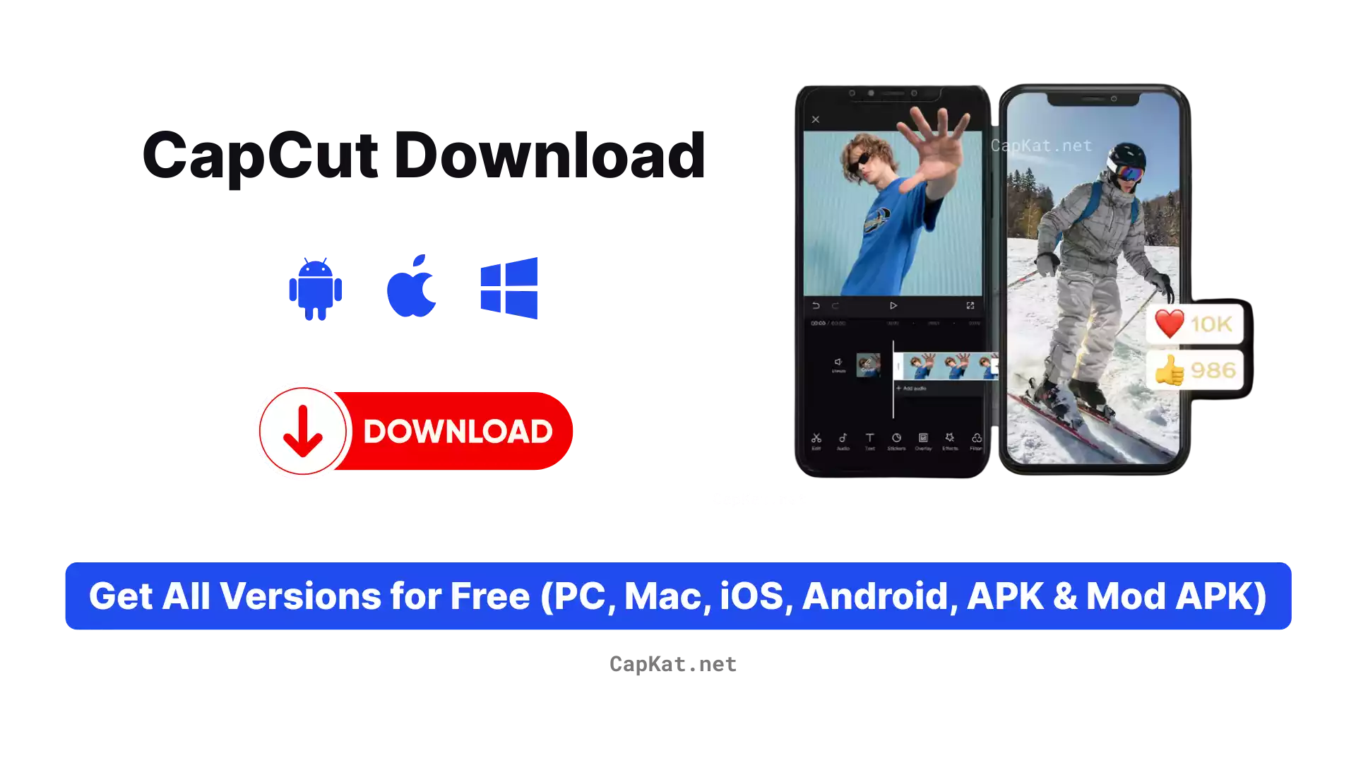 CapCut download Get All Versions for Free (PC, Mac, iOS, Android, APK & Mod APK) capkat.net